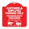 Signmission Customer and Employee Parking Only Unauthorized Vehicles Towed at Owner Expense, A-DES-RW-1818-24218 A-DES-RW-1818-24218 - alternate 1